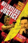 Relentless Justice Movie Streaming Online