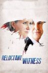 Reluctant Witness Movie Streaming Online