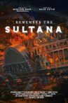 Remember the Sultana Movie Streaming Online