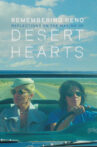 Remembering Reno: Reflections on the Making of Desert Hearts Movie Streaming Online