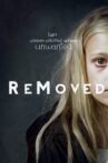 ReMoved Movie Streaming Online