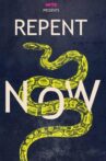 Repent Now Movie Streaming Online