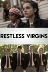 Restless Virgins Movie Streaming Online