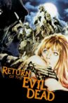 Return of the Evil Dead Movie Streaming Online