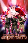 Return of the Ghostbusters Movie Streaming Online