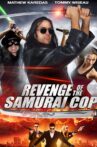 Revenge of the Samurai Cop Movie Streaming Online