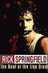 Rick Springfield : The Beat of the Live Drum Movie Streaming Online