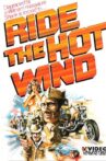Ride The Hot Wind Movie Streaming Online