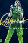 Rihanna - Live at Made In America Movie Streaming Online