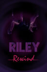 Riley Rewind Movie Streaming Online