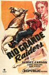 Rio Grande Raiders Movie Streaming Online