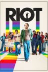 Riot Movie Streaming Online