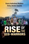 Rise of the Eco-Warriors Movie Streaming Online