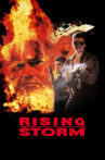 Rising Storm Movie Streaming Online