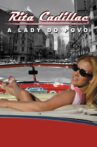 Rita Cadillac: The Lady of the People Movie Streaming Online