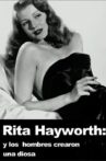 Rita Hayworth: And Men Created a Goddess Movie Streaming Online