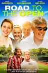 Road to the Open Movie Streaming Online