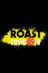 Roast Covid-19 Movie Streaming Online