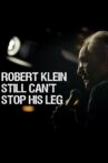 Robert Klein Still Can't Stop His Leg Movie Streaming Online