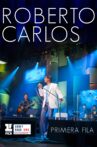 Roberto Carlos - Primeira Fila Movie Streaming Online