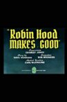 Robin Hood Makes Good Movie Streaming Online