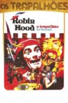 Robin Hood, O Trapalhão da Floresta Movie Streaming Online