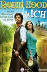 Robin Hood und ich Movie Streaming Online