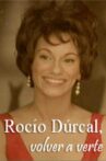 Rocío Dúrcal, volver a verte Movie Streaming Online