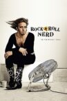 Rock n' Roll Nerd Movie Streaming Online