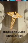 Rockefeller Medicine Movie Streaming Online