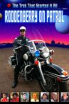 Roddenberry on Patrol Movie Streaming Online