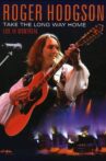 Roger Hodgson : Take the Long Way Home - Live in Montreal Movie Streaming Online