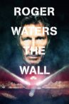 Roger Waters: The Wall Movie Streaming Online