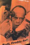 Roll, Freddy, Roll! Movie Streaming Online