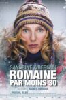 Romaine 30° Below Movie Streaming Online