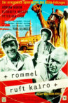 Rommel ruft Kairo Movie Streaming Online