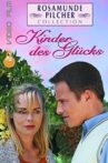 Rosamunde Pilcher: Kinder des Glücks Movie Streaming Online