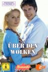 Rosamunde Pilcher: Über den Wolken Movie Streaming Online