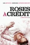 Roses à Crédit Movie Streaming Online