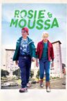 Rosie & Moussa Movie Streaming Online
