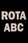 Rota ABC Movie Streaming Online