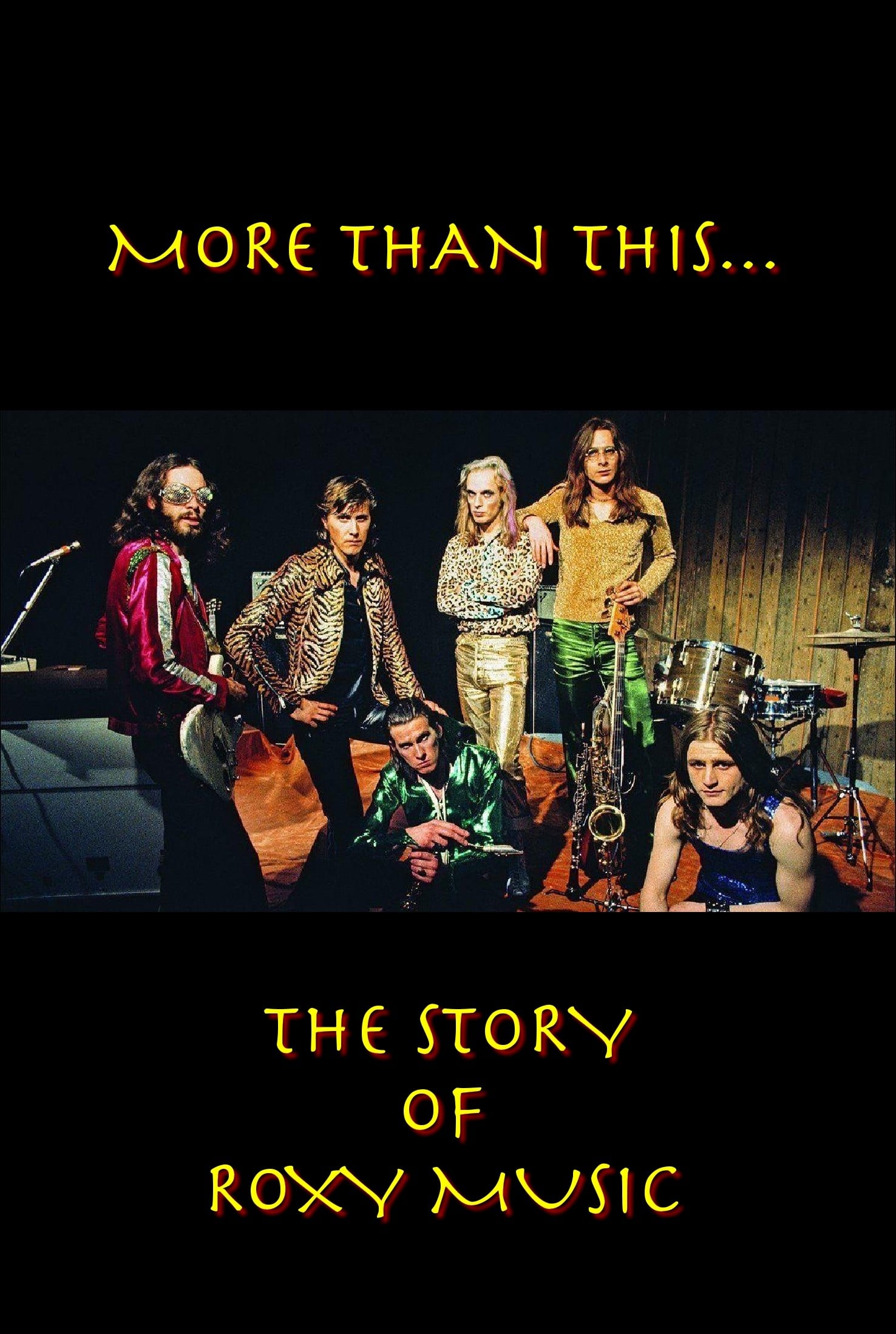 That Roxy Roxy Music: More Than This - The Story of Roxy Music Movie Streaming ...