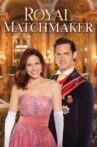 Royal Matchmaker Movie Streaming Online