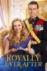 Royally Ever After Movie Streaming Online
