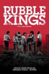Rubble Kings Movie Streaming Online