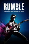Rumble: The Indians Who Rocked the World Movie Streaming Online