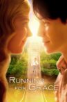 Running for Grace Movie Streaming Online