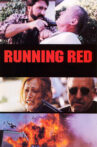 Running Red Movie Streaming Online