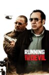Running with the Devil Movie Streaming Online