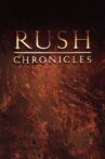 Rush: Chronicles Movie Streaming Online